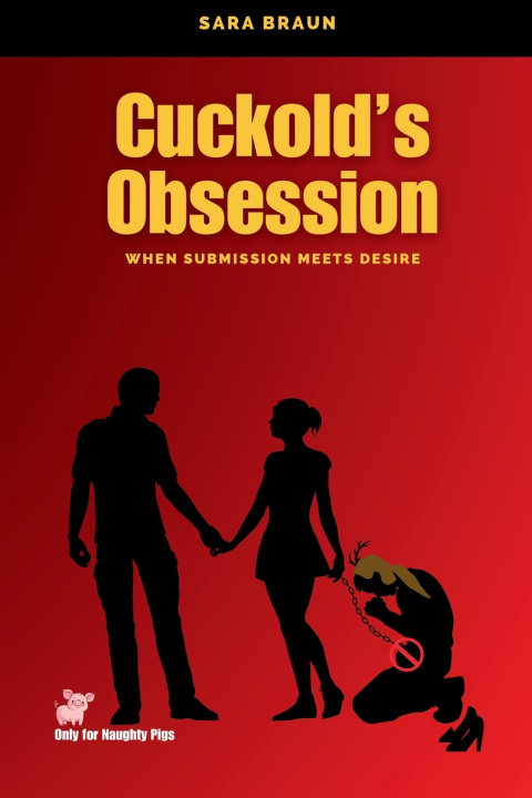 Kniha Cuckold's Obsession Sara Braun