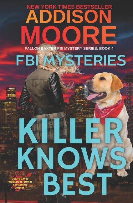 Kniha Killer Knows Best Addison Moore