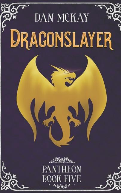 Kniha Dragonslayer Daniel McKay