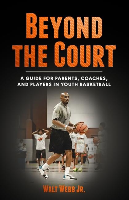 Kniha Beyond the Court Walt Webb