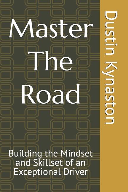 Kniha Master The Road Dustin Glade Kynaston