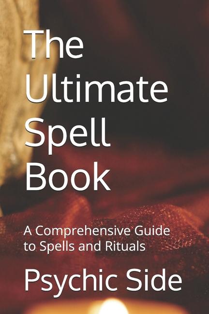 Kniha The Ultimate Spell Book Psychic Side