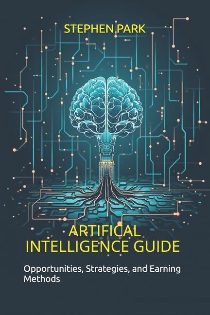 Knjiga Artificial Intelligence Guide Stephen Park