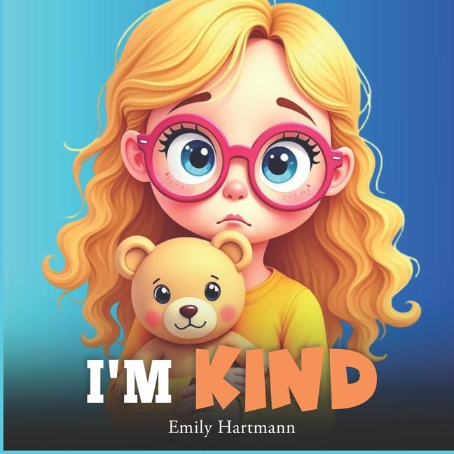 Knjiga I'm Kind Emily Hartmann