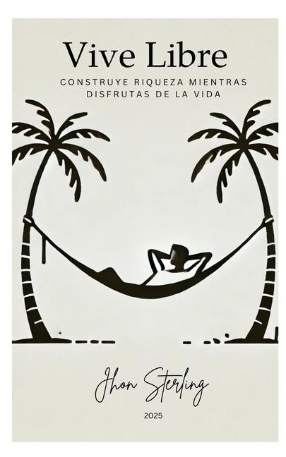 Kniha Vive Libre Jhon Sterling