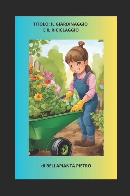 Book Il giardinaggio e il riciclaggio Pietro Bellapianta