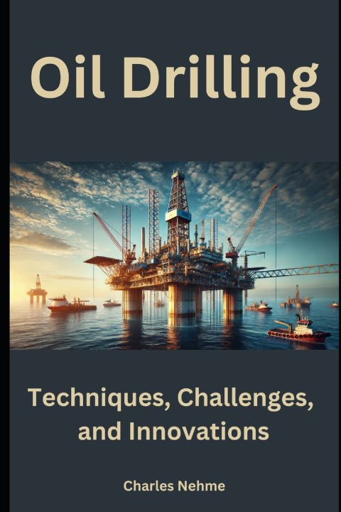 Kniha Oil Drilling Charles Nehme