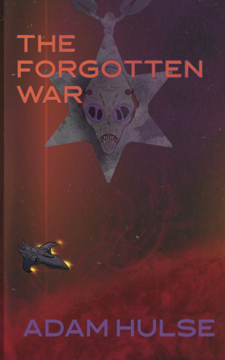 Knjiga The Forgotten War Adam Hulse