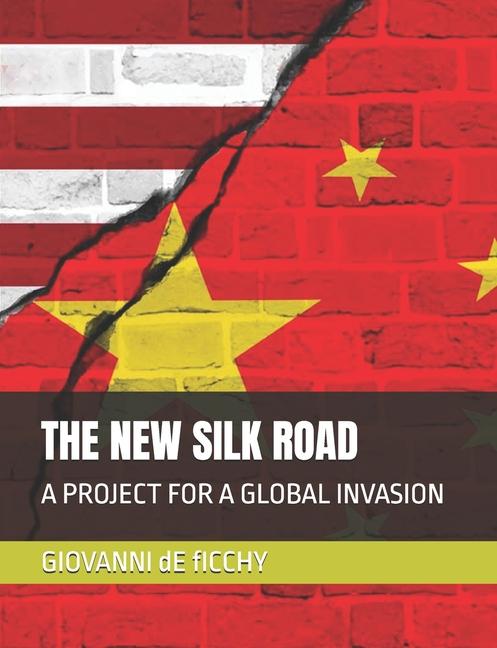 Kniha The New Silk Road GIOVANNI dE fICCHY