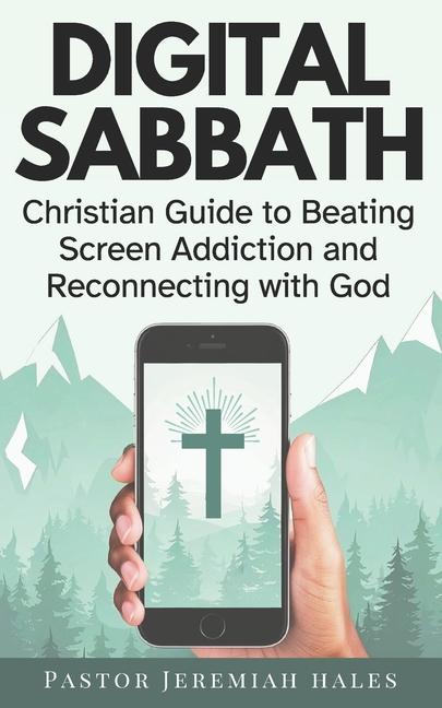 Knjiga Digital Sabbath Pastor Jeremiah Hales