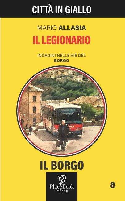 Kniha IL LEGIONARIO - Il Borgo 8 Mario Allasia