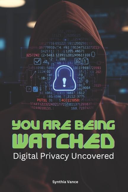 Kniha You Are Being Watched Synthia Vance