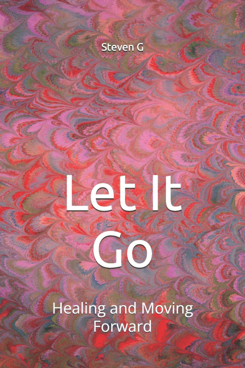Kniha Let It Go Steven G