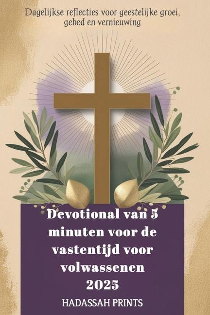 Kniha Devotional van 5 minuten voor de vastentijd voor volwassenen 2025 HADASSAH PRINTS