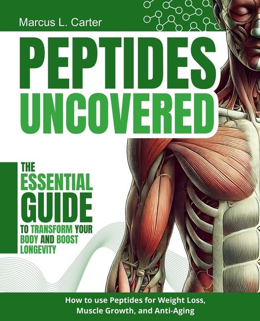 Boek Peptides Uncovered Marcus L Carter