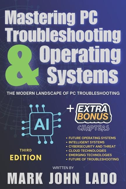 Kniha Mastering PC Troubleshooting & Operating Systems MARK JOHN PEREZ LADO