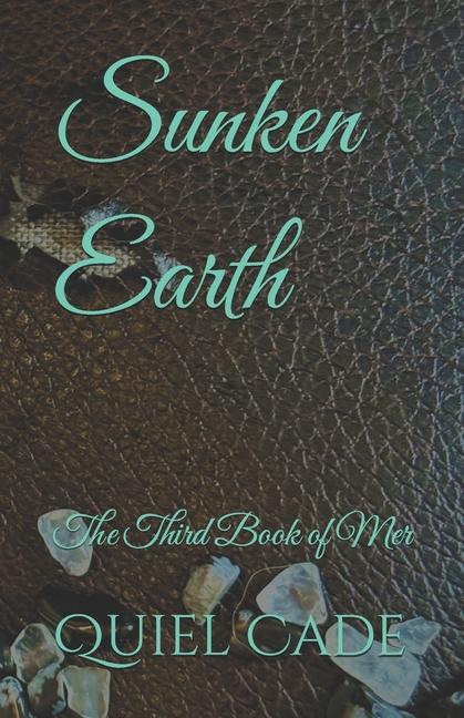 Kniha Sunken Earth Quiel Cade