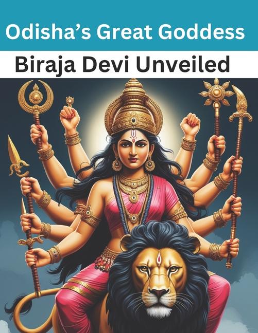 Livro Odisha's Great Goddess Swati Bisht