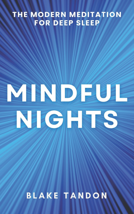 Kniha Mindful Nights Blake Tandon