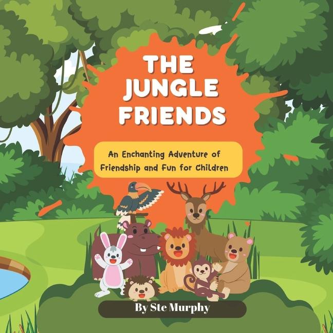 Kniha The Jungle Friends Ste Murphy