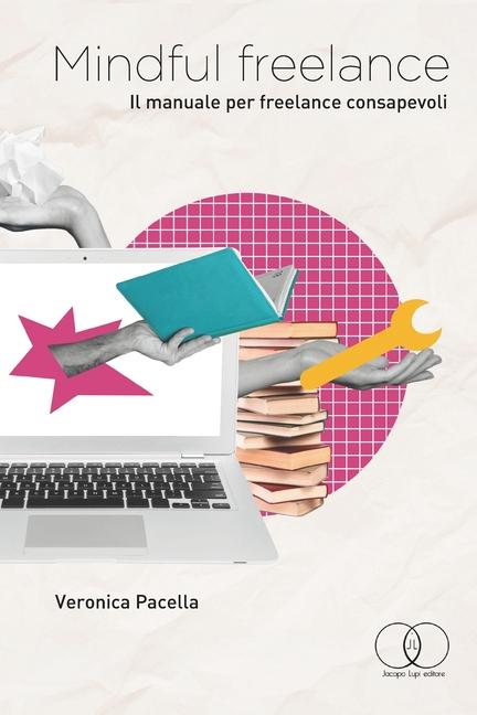 Kniha Mindful freelance Veronica Pacella