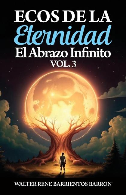 Kniha Ecos de la Eternidad WALTER RENE BARRIENTOS BARRON