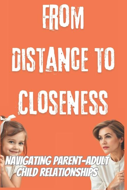 Kniha From Distance to Closeness Sam Rapporte