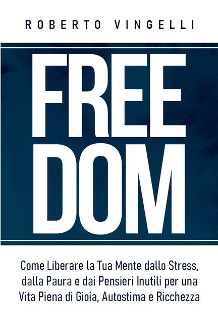 Kniha Freedom ROBERTO VINGELLI