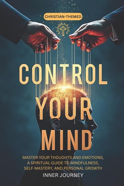 Knjiga Control Your Mind Inner Journey