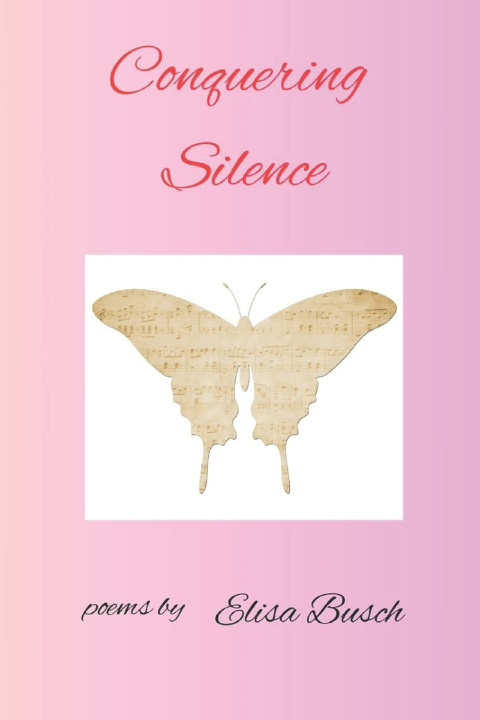 Kniha Conquering Silence Elisa Busch