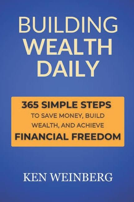 Kniha Building Wealth Daily Ken Weinberg