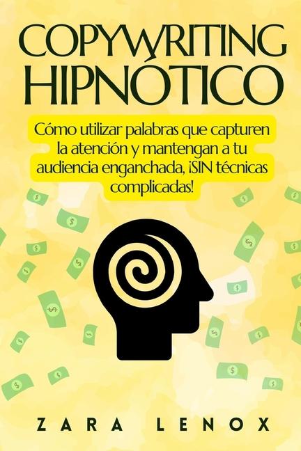 Kniha Copywriting Hipnótico Zara Lenox