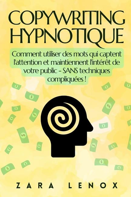 Kniha Copywriting Hypnotique Zara Lenox
