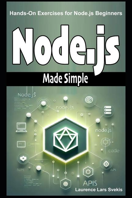 Knjiga Node.js Made Simple Laurence Lars Svekis