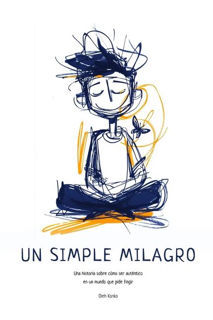 Kniha Un Simple Milagro Oleh Konko