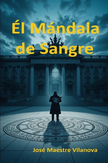 Kniha El Mándala de Sangre José Maestre Vilanova