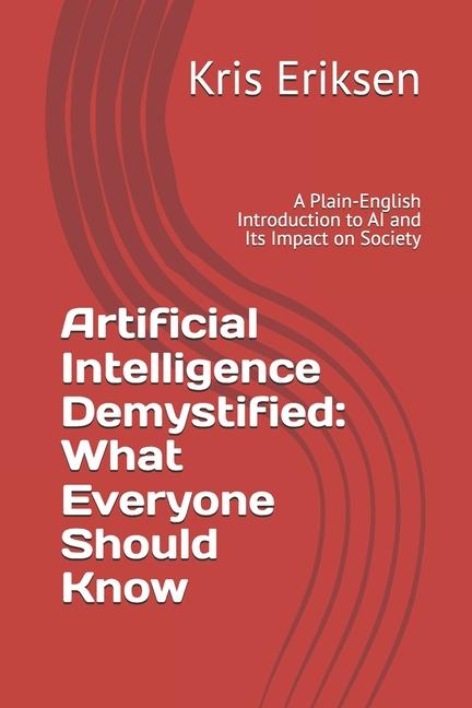 Knjiga Artificial Intelligence Demystified Kris Eriksen