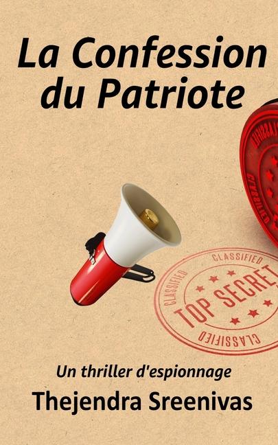 Kniha La Confession du Patriote Thejendra Sreenivas