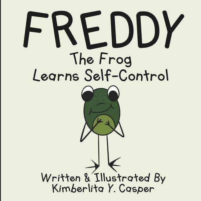 Kniha Freddy The Frog Learns Self-Control Kimberlita Y Casper
