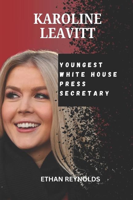 Kniha Karoline Leavitt ETHAN REYNOLDS