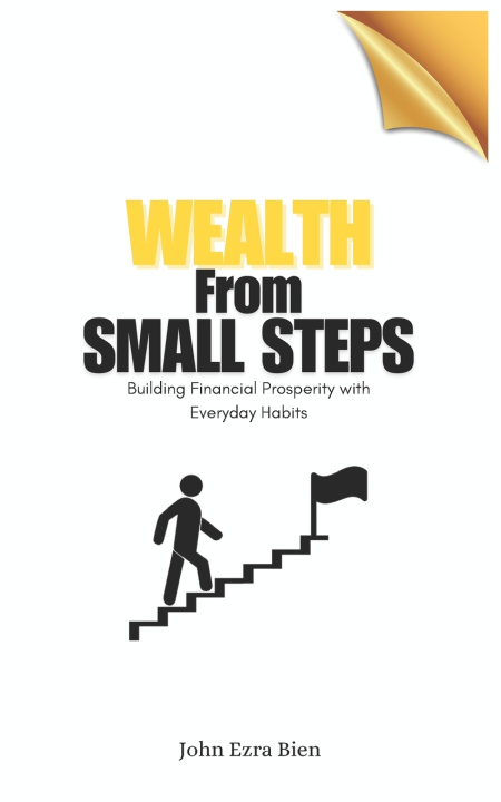 Kniha Wealth from Small Steps John Ezra Bien