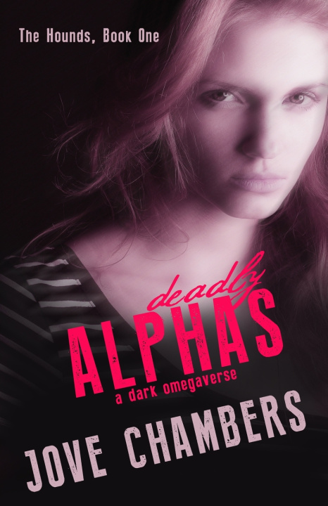 Kniha Deadly Alphas Jove Chambers