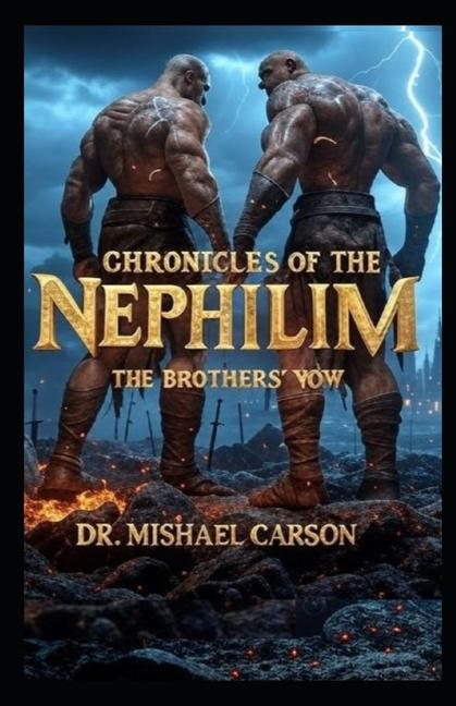 Kniha Chronicles of the Nephilim Dr. Mishael Carson