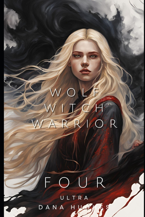 Kniha Wolf, Witch Warrior Dana Hughes