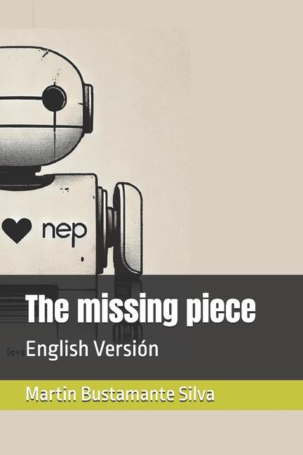 Kniha The missing piece Martin Bustamante Silva