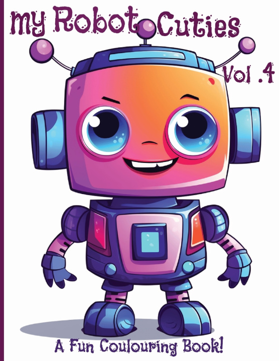 Knjiga My Robot Cuties NYU's Colouring Books