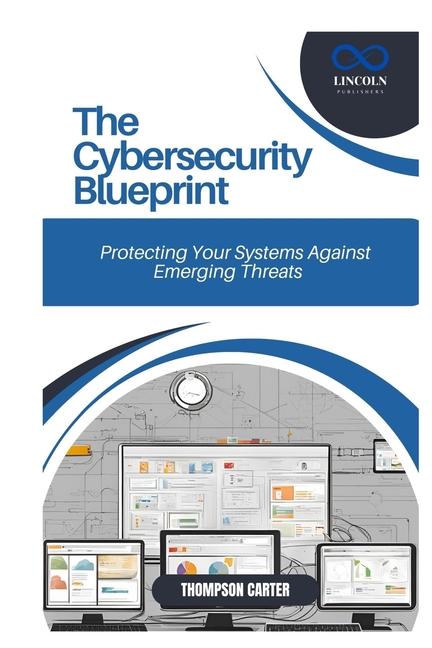 Kniha The Cybersecurity Blueprint THOMPSON CARTER