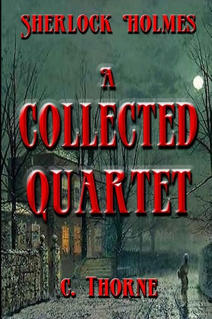 Kniha A Collected Quartet L. Thorne
