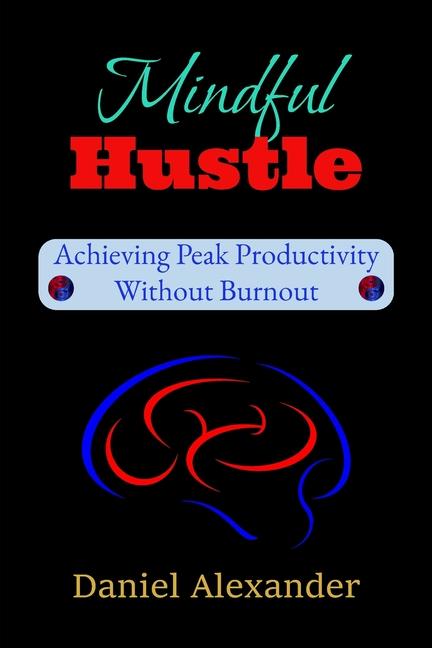 Kniha Mindful Hustle Daniel Alexander