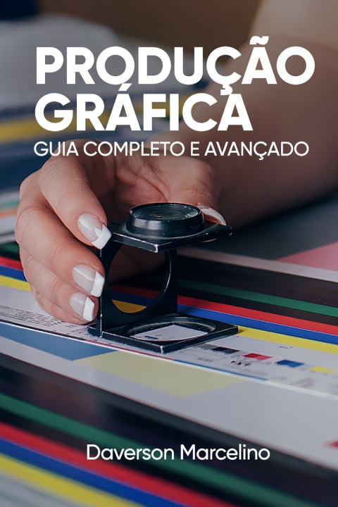 Книга Produç?o Gráfica Daverson Marcelino